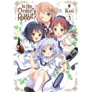 Is the Order a Rabbit?, Vol. 3 -- Koi